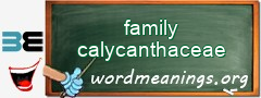 WordMeaning blackboard for family calycanthaceae